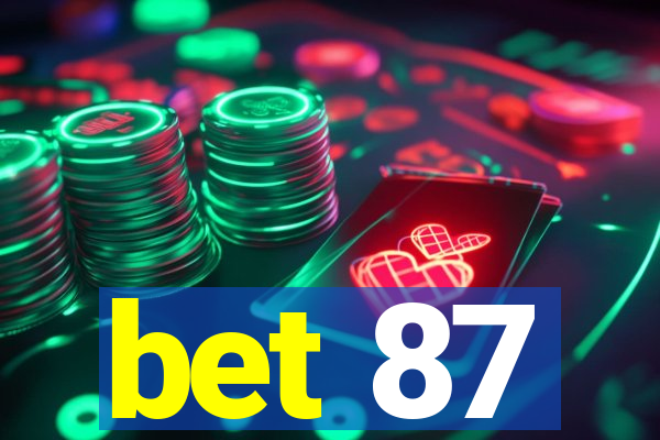 bet 87